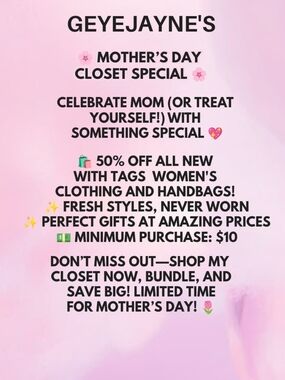 Mother’s Day 50% Off Closet Sale | NWT Clothing & Handbags